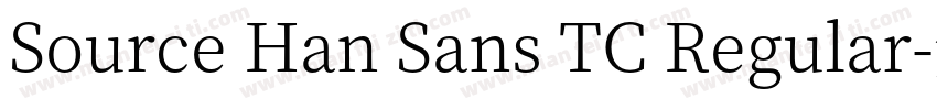 Source Han Sans TC Regular字体转换